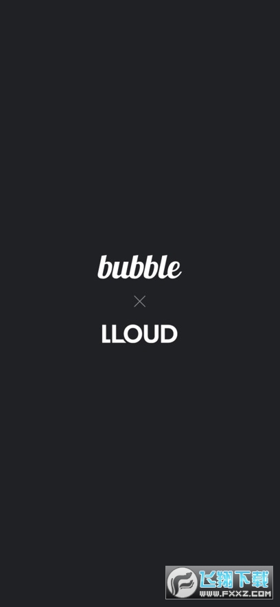 bubble for lloud下载安装2024最新版截图1